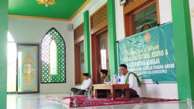 Kajian Aswaja Ansor Kadungrejo: Kalau Ingin Menjadi Wali, Lakukan Tiga Hal ini